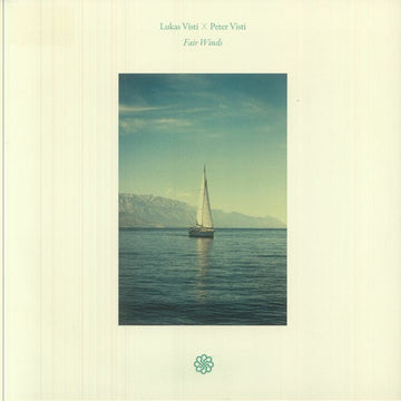Lukas Visti / Peter Visti - Fair Winds Vinyl Vinly Record