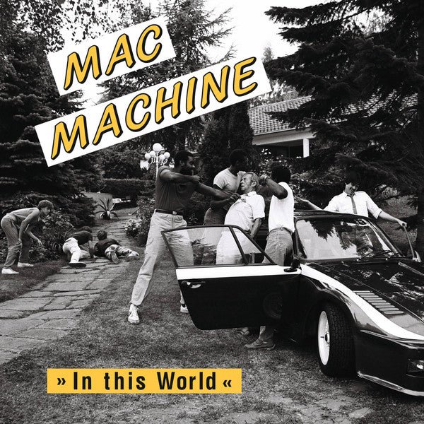 Mac Machine - この世界で