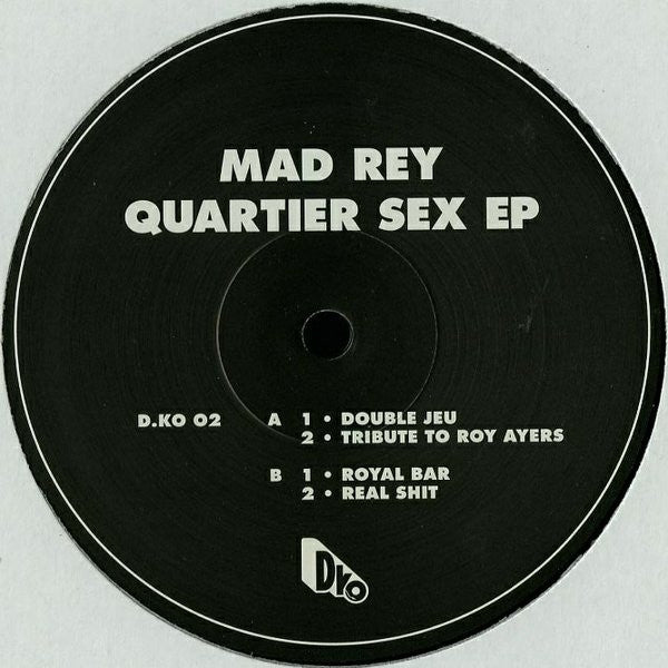 Mad Rey - Quartier Sex EP Vinyl