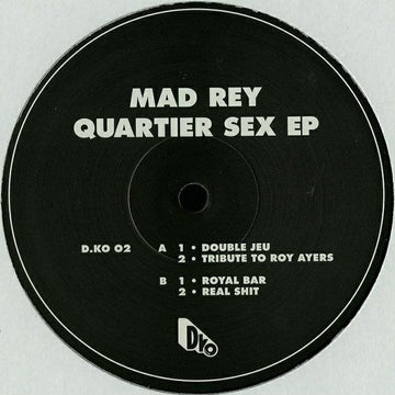Mad Rey - Quartier Sex EP Vinyl Vinly Record