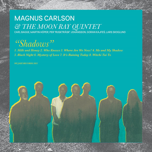 Magnus Carlson & The Moon Ray Quintet - Shadows Vinyl