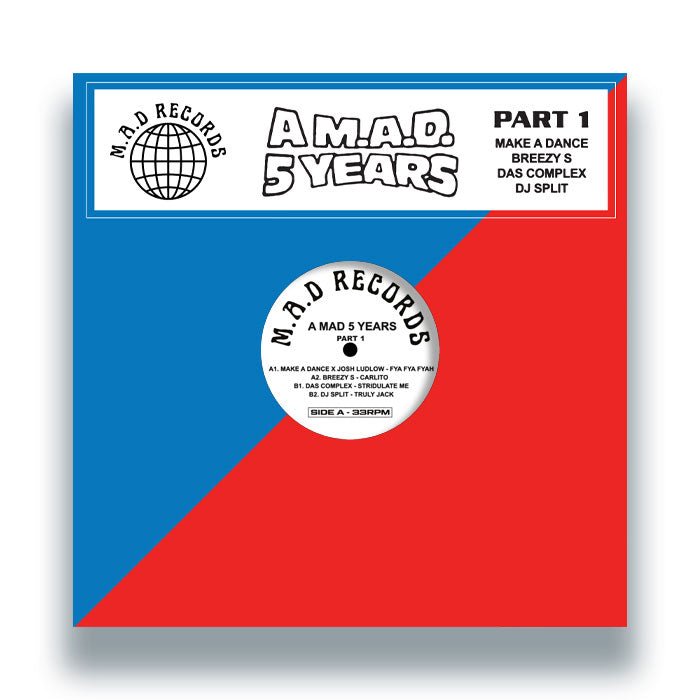 Make A Dance & Josh Ludlow / Breezy S / Das Komplex / DJ Split - A M.A.D 5 YEARS Pt.1 Vinyl