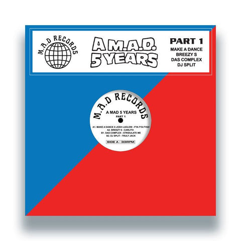 Make A Dance & Josh Ludlow / Breezy S / Das Komplex / DJ Split - A M.A.D 5 YEARS Pt.1 Vinyl - Vinyl Record