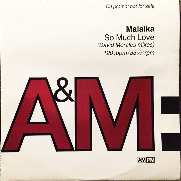 Malaika - So Much Love (David Morales Mixes)