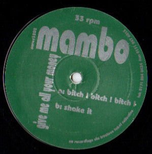 Mambo - Give Me All Your Money Vinyl Vinly Record