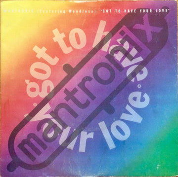 Mantronix Featuring Wondress Hutchinson - Got To Have Your Love Vinyl Vinly Record