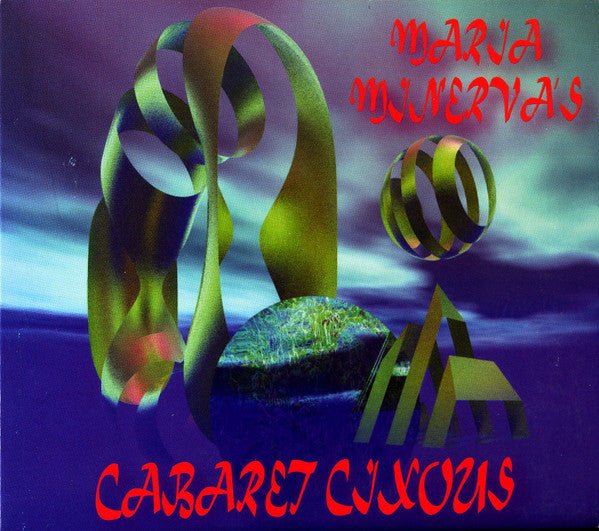 Maria Minerva - Maria Minerva's Cabaret Cixous (CD) (CD) Vinyl