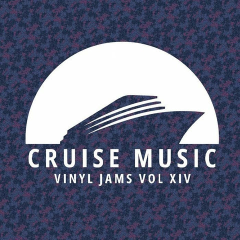 Mark Funk / Danny Cruz / Makito / Filth & Smell - Cruise Music Vinyl Jams Vol XIV Vinyl - Vinyl Record
