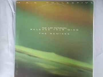 M.A.S. Collective Feat. Judy Peterson - Release Your Mind (The Remixes) Vinyl Vinly Record