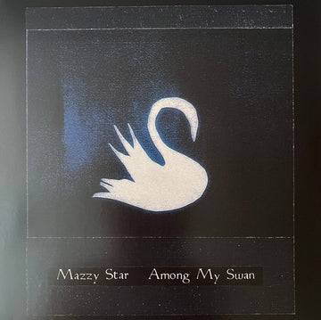 Mazzy Star - Among My Swan Vinyl Vinly Record