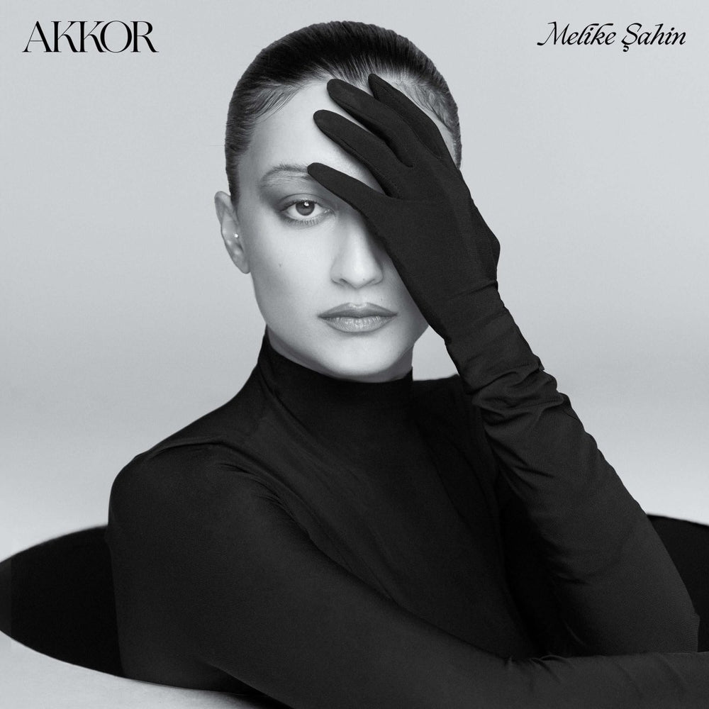 Melike Şahin - AKKOR Vinyl
