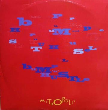 Metropolis - Bump 'N' Hustle Vinyl Vinly Record