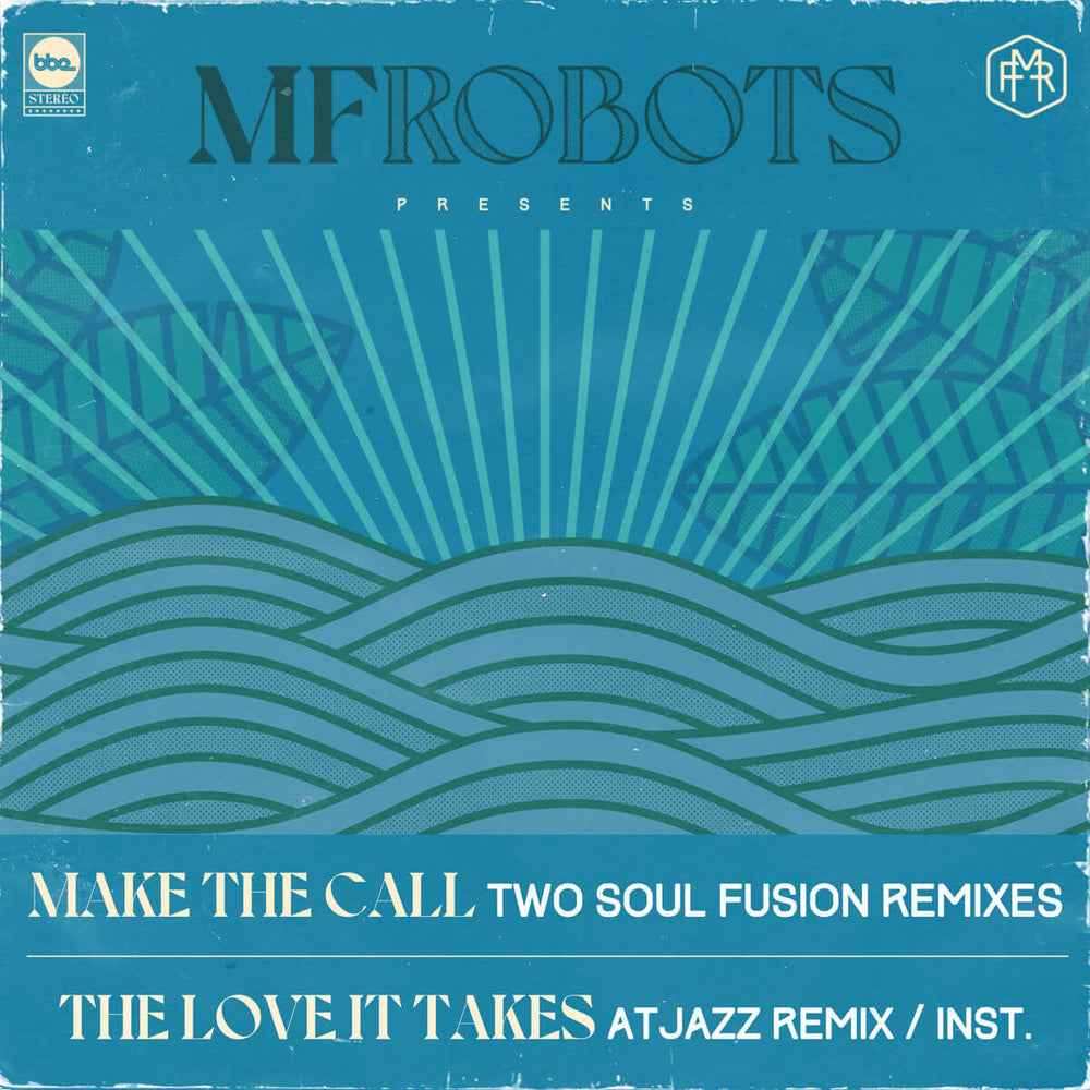 MF Robots - Make The Call (Two Soul Fusion Remixes) Vinyl