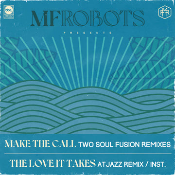 MF Robots - Make The Call (Two Soul Fusion Remixes) Vinyl Vinly Record