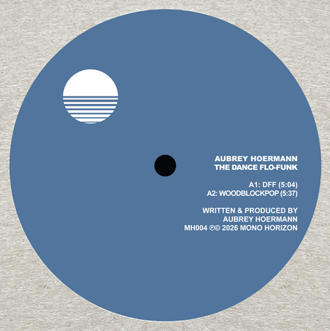 Aubrey Hoermann - The Dance Flo-Funk EP - Vinyl Record