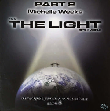 Michelle Weeks - The Light (Part 2) Vinyl Vinly Record