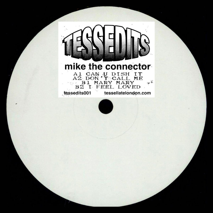 Mike The Connector - TESSEDITS001