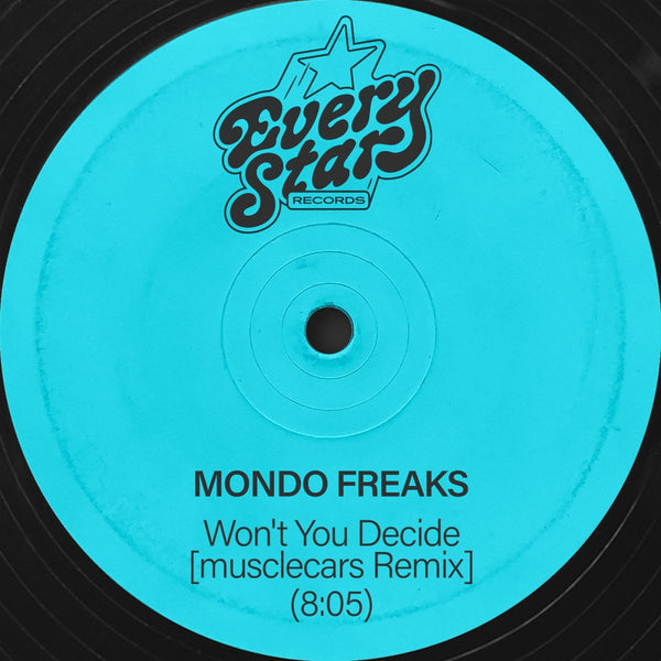 Mondo Freaks - Won't You Decide (musclecars Remix) Vinyl