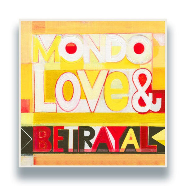 Mondo Love & Betrayal - Mondo Love & Betrayal Vinyl