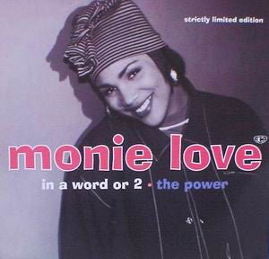 Monie Love - In A Word Or 2 / The Power Vinyl Vinly Record