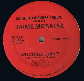 More Than Enuff Presents Jaime Moralez - Whatcha Doin'? Vinyl Vinly Record