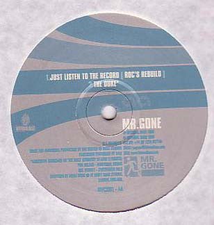 Mr. Gone - Just Listen To The Record Vinyl Vinly Record