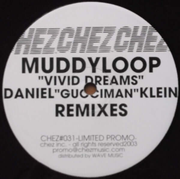 Muddyloop - Vivid Dreams (Daniel "Gucciman" Klein Remixes) Vinyl