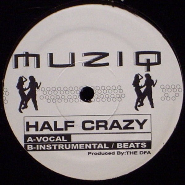 Muziq* - Half Crazy Vinyl