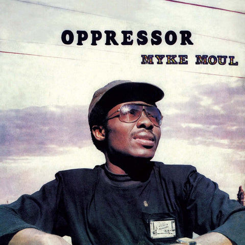 Myke Moul - Oppressor - Vinyl Record