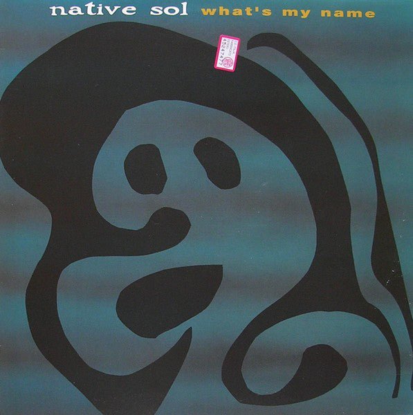 Native Sol - What's My Name Vinyl