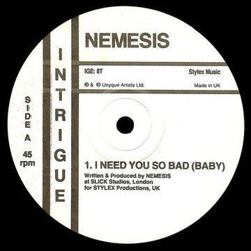 Nemesis / Shades Of Black - I Need You So Bad (Baby) / Just A Little Bit Vinyl Vinly Record
