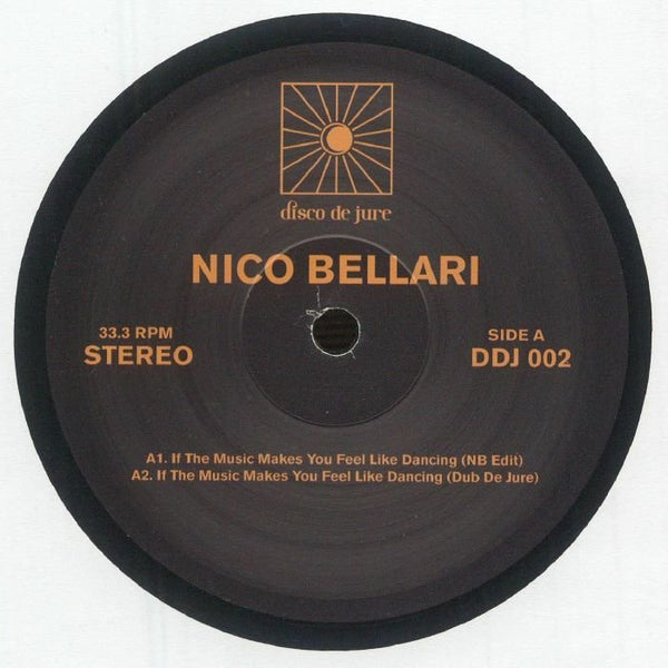Nico Bellari - Makes You Feel Like Dancing Vinyl