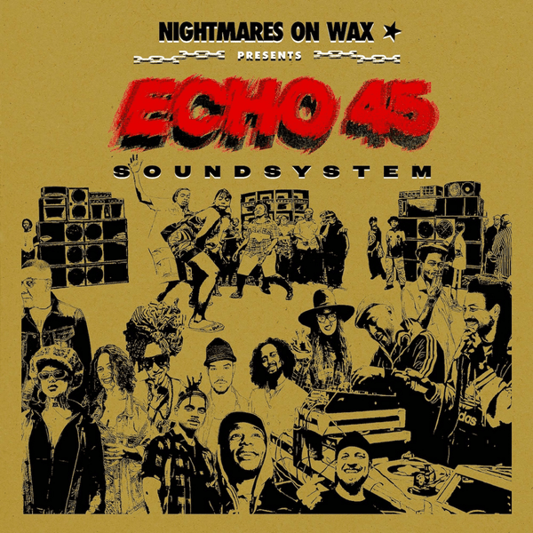Nightmares On Wax / Various - Echo45 Sound System Vinyl