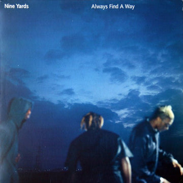 Nine Yards - Always Find A Way Vinyl Vinly Record