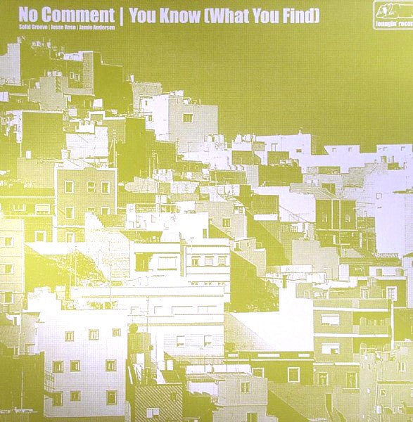 No Comment - You Know (What You Find) Vinyl