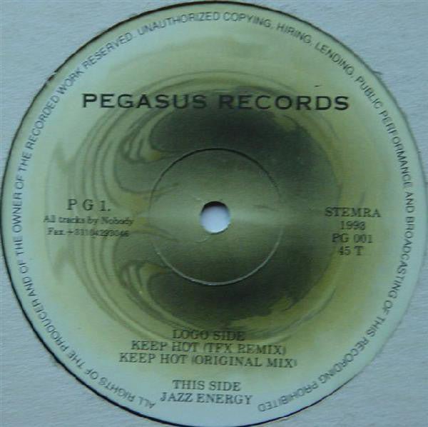 Nobody - Keep Hot Vinyl