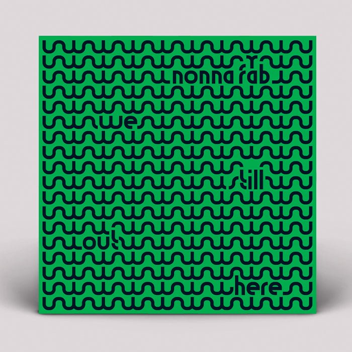 Nonna Fab - We Still Out Here Vinyl