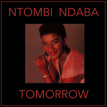 Ntombi Ndaba & Survival - Tomorrow Vinyl Vinly Record