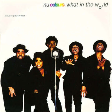 Nu Colours - What In The World Vinyl Vinly Record