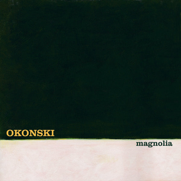 Okonski - Magnolia Vinyl