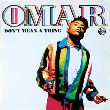 Omar - Don't Mean A Thing Vinyl Vinly Record