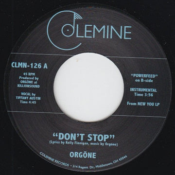 Orgone - Don't Stop / Powerfeed Vinyl Vinly Record