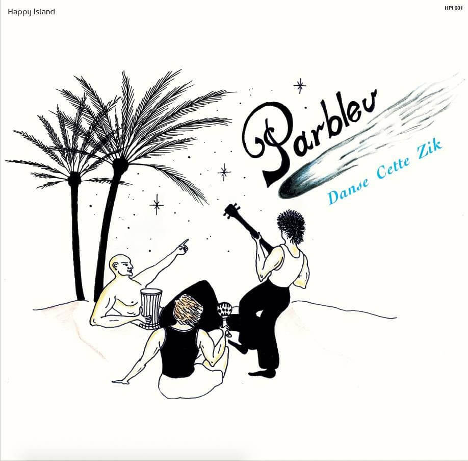 Parbleu - Danse Cette Zik (Repress) Vinyl