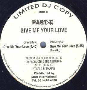 Part - E - Give Me Your Love Vinyl Vinly Record