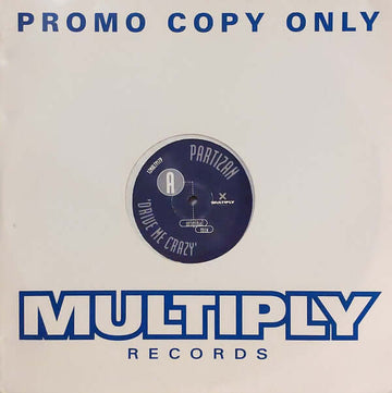 Partizan - Drive Me Crazy Vinyl Vinly Record