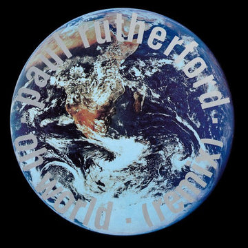 Paul Rutherford - Oh World (Remix) Vinyl Vinly Record