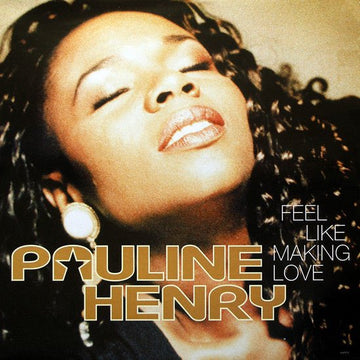 Pauline Henry - Feel Like Making Love Vinyl Vinly Record