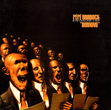 Pépé Bradock & The Grand Brûlé's Choir - Burning Vinyl Vinly Record