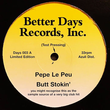 Pepe Le Peu - Butt Stokin' Vinyl Vinly Record