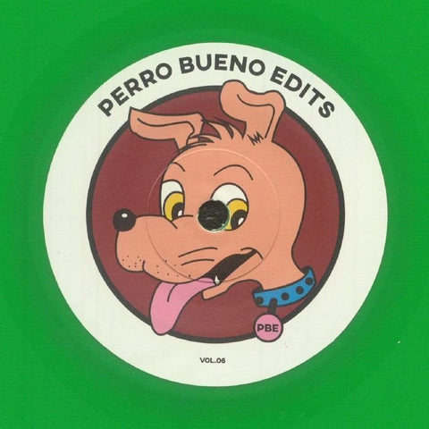Perro Bueno Edits - Perro Bueno Edits Vol 6 Vinyl - Vinyl Record